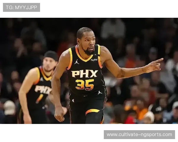 太阳队战术调整取得显著成效 双星合力助力球队复苏信心满满